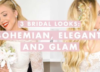 3 Bridal Hairstyles: Bohemian, Elegant, and Glam