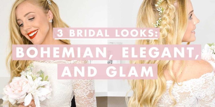 3 Bridal Hairstyles: Bohemian, Elegant, and Glam