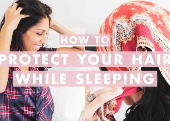 How To Protect Your Hair While Sleeping