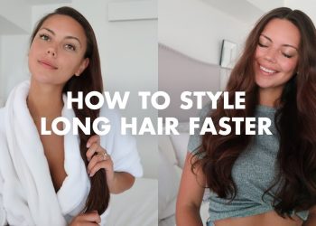 How To Style Long Hair Faster: Tips and Tricks