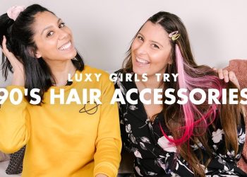 Luxy Girls Try ’90s Hair Accessories