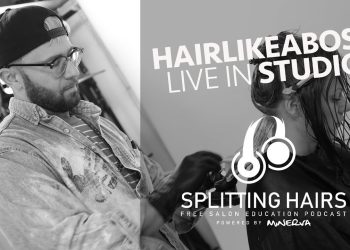 Splitting Hairs LIVE with in Studio Guest @HairLikeABoss