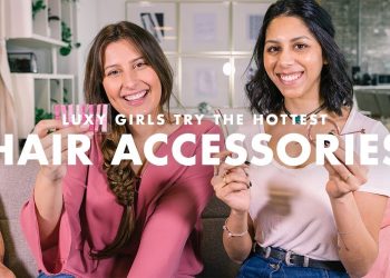 Luxy Girls Try This Season’s Hottest Hair Accessories