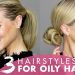 3 Styles That Hide Oily Roots