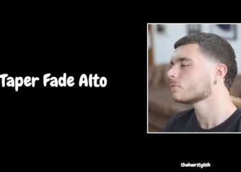 35+ New Taper Fade Alto Haircuts for Men in 2025